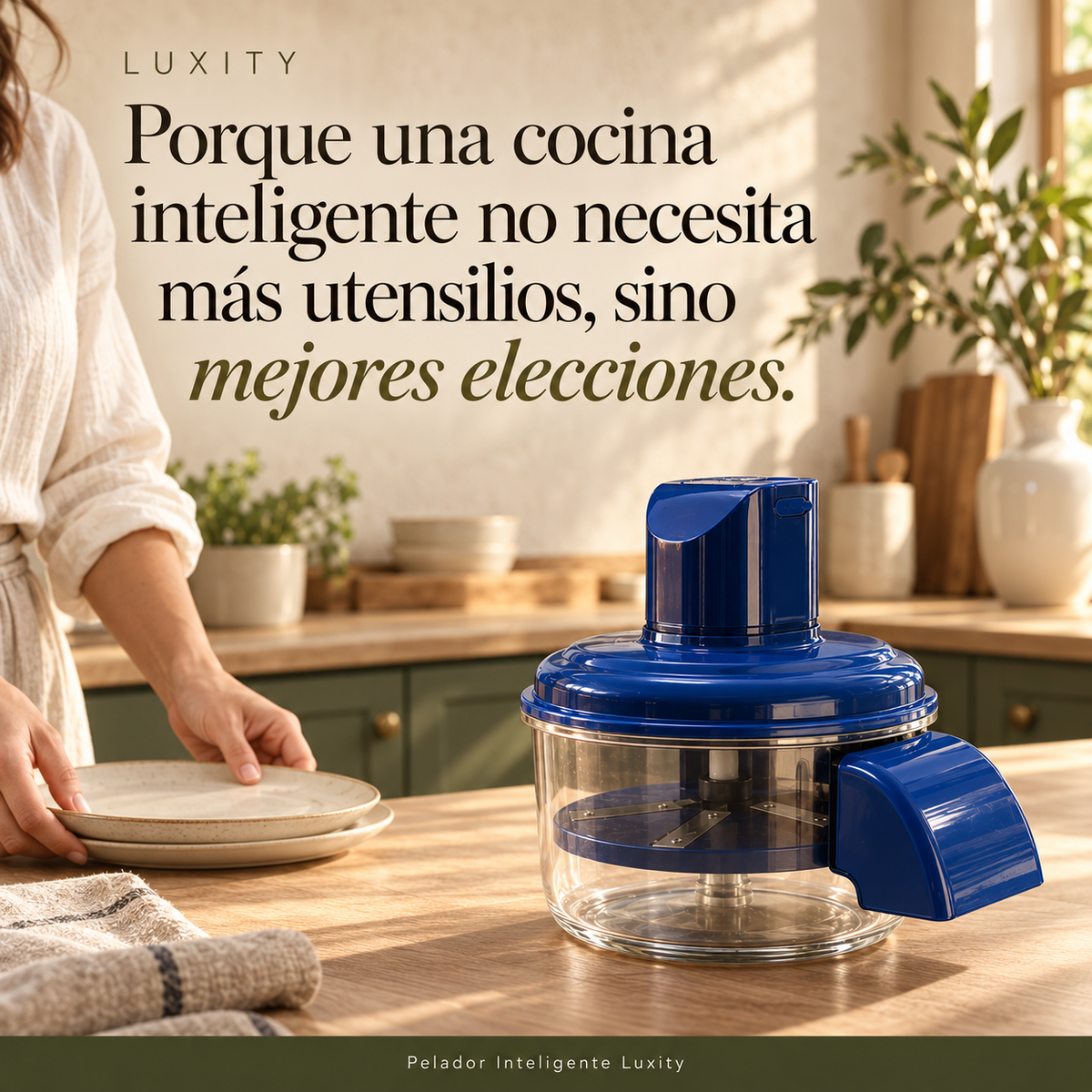 Pelador Inteligente Luxity en una cocina: mejores elecciones para el hogar